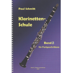 Schule für Klarinette Band 3 für Fortgeschrittene - Paul Schmitt