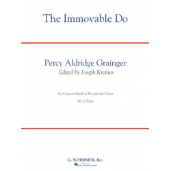 The Immovable Do - Percy Aldridge Grainger / Arr. Joseph Kreines