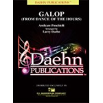 Galop (from Dance of the Hours) - Amilcare Ponchielli / Arr. Larry Daehn