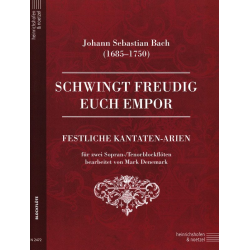 Schwingt freudig euch empor - Johann Sebastian Bach / Arr. Mark Denemark
