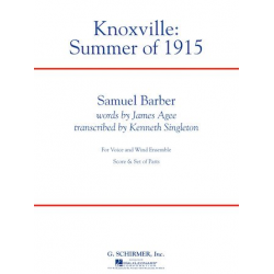 Knoxville: Summer Of 1915 (concert band with vocal solo) - Samuel Barber / Arr. Kenneth Singleton