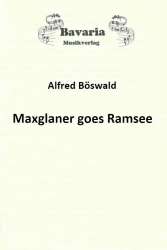 Maxglaner goes Ramsee - Alfred Böswald