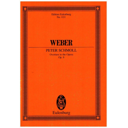 Peter Schmoll op.8 : Ouvertüre - Carl Maria von Weber