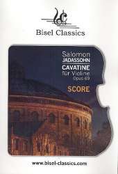Cavatine op.69 für Violine und Orchester - Salomon Jadassohn