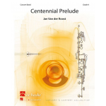 Centennial Prelude - Jan van der Roost