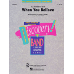 When you believe : for concert band - Stephen Schwartz