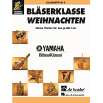 Bläserklasse Weihnachten - 04 Klarinette - Diverse / Arr. Jan de Haan