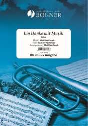 Ein Danke mit Musik (Polka) - Mathias Rauch / Arr. Norbert Rabanser