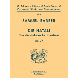 Die natali op.37 Chorale preludes for - Samuel Barber