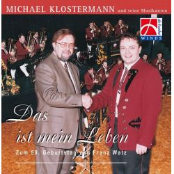 CD "Das ist mein Leben" (Michael Klostermann und seine Musikanten)