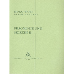 Fragmente und Skizzen Band 2 - Hugo Wolf