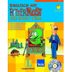 The rusty King (+CD) Englisch mit Ritter Rost - Jörg Hilbert