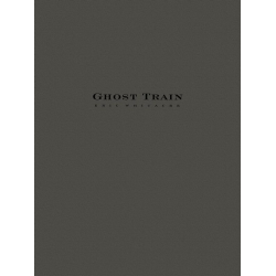 Ghost Train Trilogy (Score) - Eric Whitacre