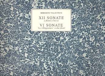 12 Sonate a flauto e basso  e  6 sonate - Roberto Valentino