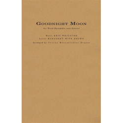 Goodnight Moon - Eric Whitacre / Arr. Verena Mösenbichler-Bryant