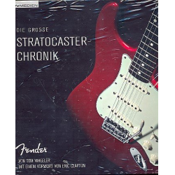 Die große Stratocaster Chronik (+CD) - Tom Wheeler