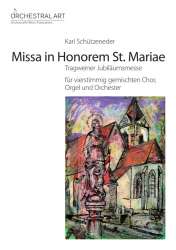 Missa in Honorem St. Mariae - Karl Schützeneder