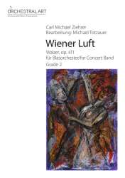 Wiener Luft - Carl Michael Ziehrer / Arr. Michael Totzauer
