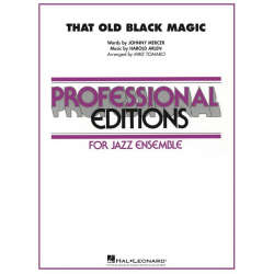 That Old Black Magic - Harold Arlen / Arr. Mike Tomaro