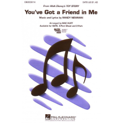You've got a friend in me (from Toy Story) - Randy Newman / Arr. Mac Huff