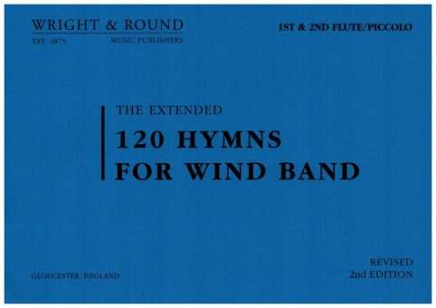 120 Hymns for Wind Band (DIN A 5 Edition) - 01  Flöte & Piccolo