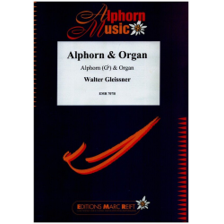 Alphorn und Orgel - Alphorn in Ges - Walter Gleissner