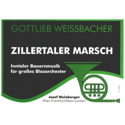 Zillertaler Marsch - Gottlieb Weissbacher