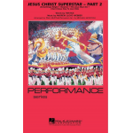 Jesus Christ Superstar - Part 2 - Marching Band - Andrew Lloyd Webber / Arr. Paul Murtha