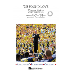 We Found Love - Calvin Harris / Arr. Tom Wallace