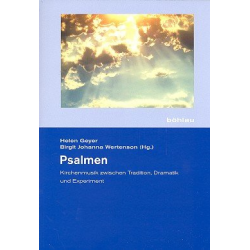 Psalmen Kirchenmusik zwischen Tradition, Dramatik und Experiment