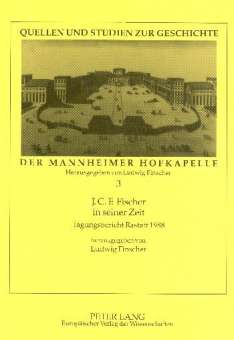 J.C.F. Fischer in seiner Zeit Tagungsbericht Rastatt 1988