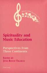 Spirituality of Music Education Perspectives from 3 Continents