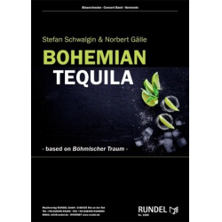 Bohemian Tequila - based on Böhmischer Traum - Norbert Gälle / Arr. Stefan Schwalgin