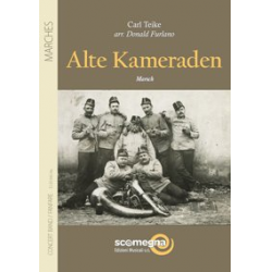 ALTE KAMERADEN - Carl Teike / Arr. Donald Furlano