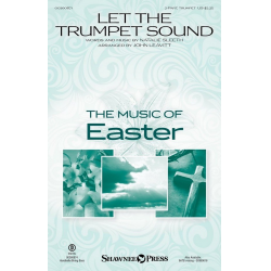 Let the Trumpet Sound - Nathalie Sleeth / Arr. John Leavitt