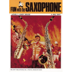Fun with the Saxophone Level 1 - Bill Bay