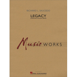 Legacy (Advanced Version) - Richard L. Saucedo