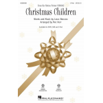 Christmas Children (2-Part) - Leslie Bricusse / Arr. Mac Huff