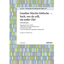 SUCH WER DA WILL EIN ANDER ZIEL : - Gunther Martin Göttsche