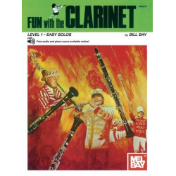 Fun with the clarinet level 1 - Bill Bay