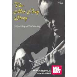 The Mel Bay Story - Ray Dankenbring