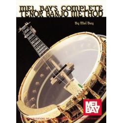 Complete Tenor Banjo Method - Mel Bay