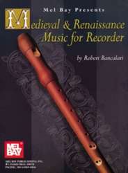 Medieval and Renaissance Music - Robert Bancalari