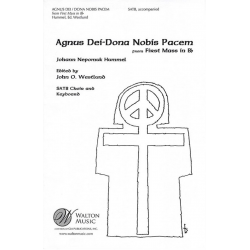 Agnus Dei - Dona Nobis Pacem - Johann Nepomuk Hummel / Arr. John O. Westlund