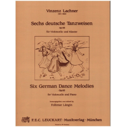 6 deutsche Tanzweisen op.65 - Vincenz Lachner