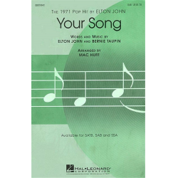 Your Song : for mixed chorus (SAB) - Elton John
