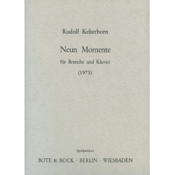 9 MOMENTE : FUER BRATSCHE UND KLAVIER - Rudolf Kelterborn