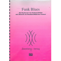 Funk Blues (+Midifiles): für Klavier - Gerhard Weihe