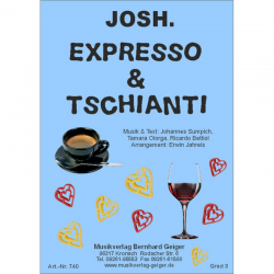 Expresso & Tschianti - JOSH. (Kleine Blasmusik Ausgabe) - Josh. / Arr. Erwin Jahreis