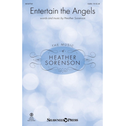 Entertain the Angels - Heather Sorenson